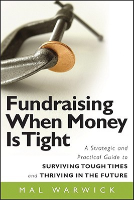 【预售】Fundraising When Money Is Tight: A Strategic And