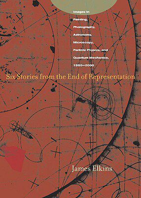 【预售】Six Stories from the End of Representation: Images