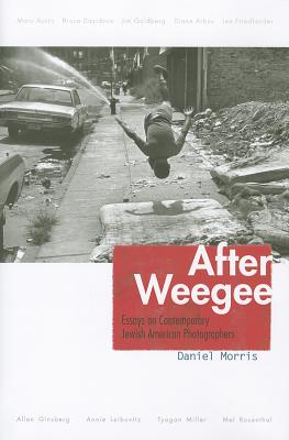 【预售】After Weegee: Essays on Contemporary Jewish American