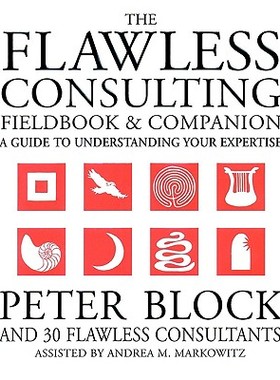 【预售】The Flawless Consulting Fieldbook And Companion: