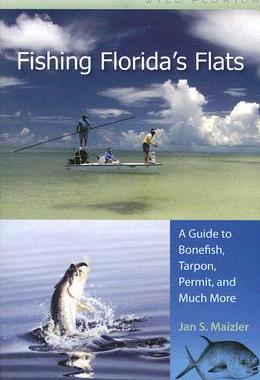 【预售】Fishing Florida's Flats: A Guide to Bonefish