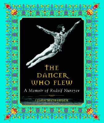 【预售】The Dancer Who Flew: A Memoir of Rudolf Nureyev