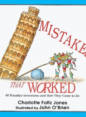 【预订】Mistakes That Worked: 40 Familiar Inventions and How