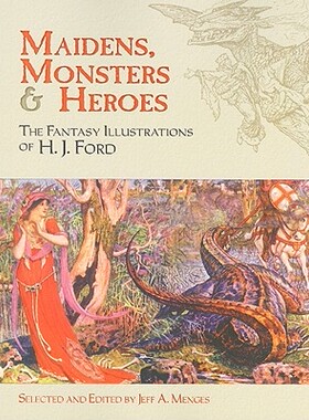 【预订】Maidens, Monsters & Heroes: The Fantasy