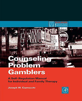 【预售】Counseling Problem Gamblers: A Self-Regulation