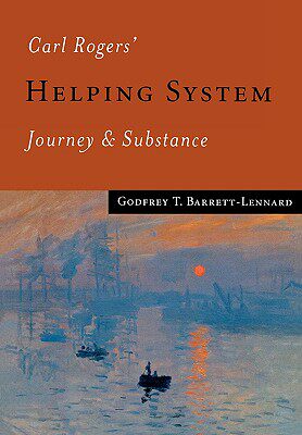 【预售】Carl Rogers' Helping System: Journey & Substance