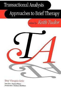 【预售】Transactional Analysis Approaches to Brief Therapy: