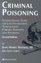 【预售】Criminal Poisoning: Investigational Guide for Law
