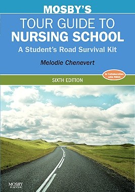 【预售】Mosby's Tour Guide to Nursing School: A Student's