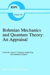 Mechanics and Quantum Bohmian Theory Appraisal 预售
