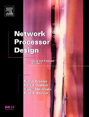 【预售】Network Processor Design: Issues and Practices