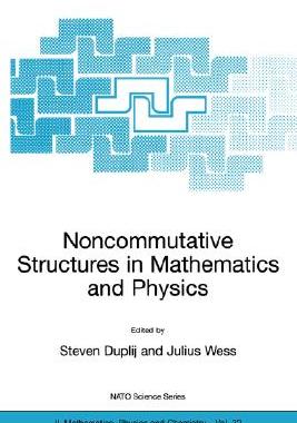 【预售】Noncommutative Structures in Mathematics and