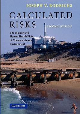 【预售】Calculated Risks: The Toxicity and Human Health