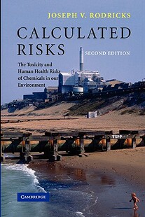 【预售】Calculated Risks: The Toxicity and Human Health