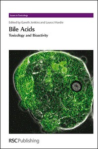【预售】Bile Acids: Toxicology and Bioactivity