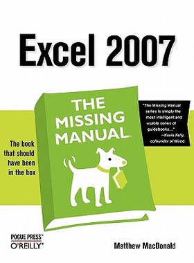 【预售】Excel 2007: The Missing Manual
