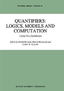 【预售】Quantifiers: Logics, Models and Computation: Volume