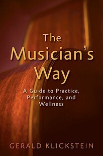 【预售】The Musician's Way: A Guide to Practice