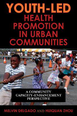 【预售】Youth-Led Health Promotion in Urban Communities: A