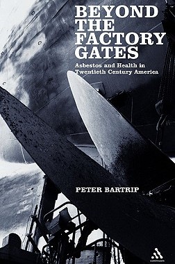 【预售】Beyond the Factory Gates: Asbestos and Health in