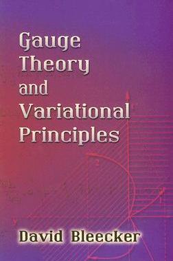 【预售】Gauge Theory and Variational Principles