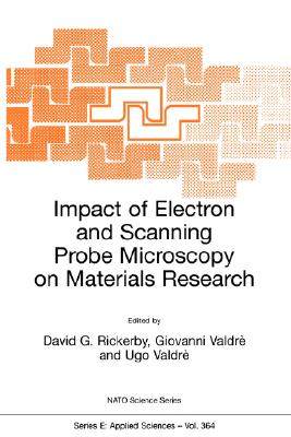 【预售】Impact of Electron and Scanning Probe Microscopy on