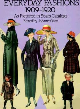【预售】Everyday Fashions, 1909-1920, as Pictured in Sears