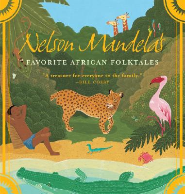 【预售】Nelson Mandela's Favorite African Folktales