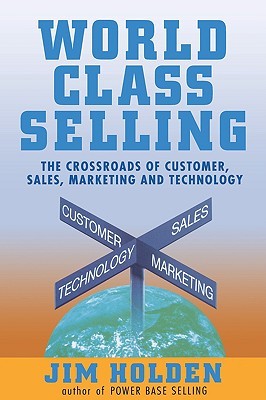 【预售】World Class Selling: The Crossroads Of Customer