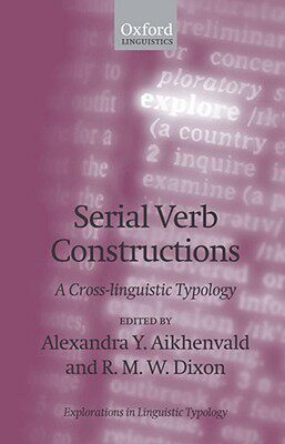 【预售】Serial Verb Constructions: A Cross-Linguistic