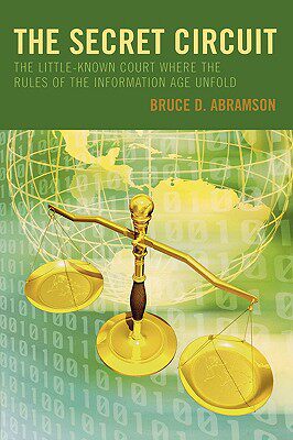 【预售】The Secret Circuit: The Little-Known Court Where the