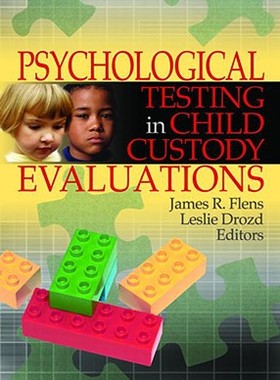 【预售】Psychological Testing in Child Custody Evaluations