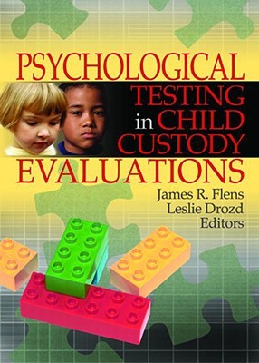 【预售】Psychological Testing in Child Custody Evaluations