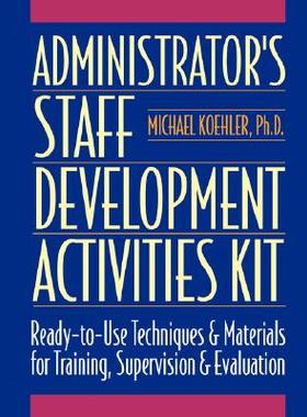 【预售】Administrator'S Staff Development Activities Kit