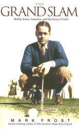 【预售】The Grand Slam: Bobby Jones, America, and the Story
