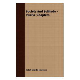 【预售】Society and Solitude - Twelve Chapters