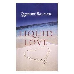 【预售】Liquid Love - On The Frailty Of Human Bonds