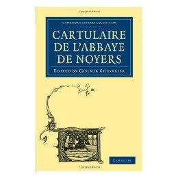 【预售】Cartulaire de L'Abbaye de Noyers