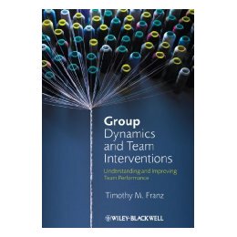 【预售】Group Dynamics And Team Interventions -