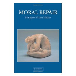 【预售】Moral Repair: Reconstructing Moral Relations After