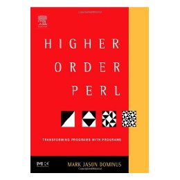 【预售】Higher-Order Perl: Transforming Programs with 书籍/杂志/报纸 原版其它 原图主图