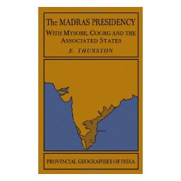 【预售】The Madras Presidency with Mysore, Coorg and the