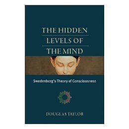【预售】The Hidden Levels of the Mind: Swedenborg's Theory