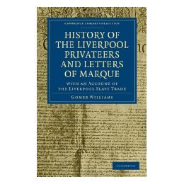 【预售】History of the Liverpool Privateers and Letters of