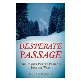 【预售】Desperate Passage: The Donner Party's Perilous