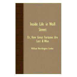 【预售】Inside Life in Wall Street; Or, How Great Fortunes