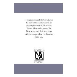 【预售】The Adventures of the Chevalier de La Salle and His