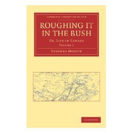 【预售】Roughing It in the Bush: Or, Life in Canada