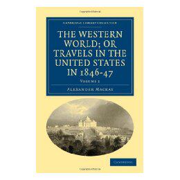 【预售】The Western World; Or Travels in the United States