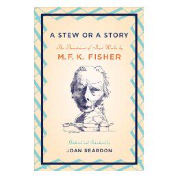 【预售】A Stew or a Story: An Assortment of Short Works